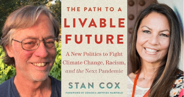 Stan Cox in Conversation with Dina Gilio-Whitaker: The Path to a Livable Future